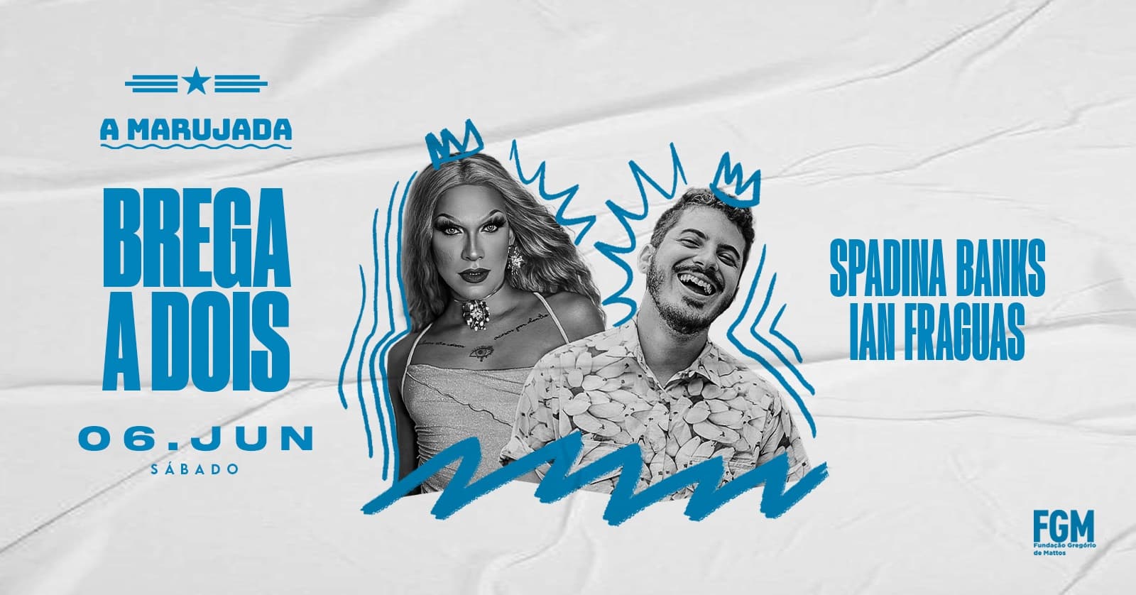 BREGA A DOIS: Ian Fraguas & Spadina Banks (20h a 3h)