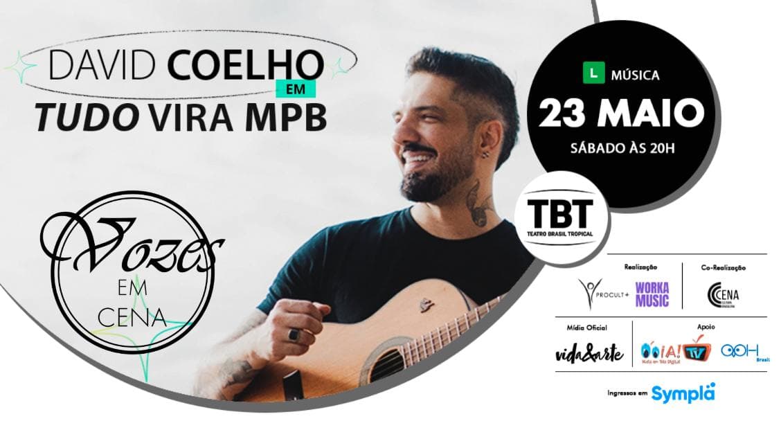David Coelho em: Tudo Vira MPB