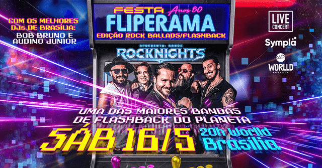 Festa Fliperama Anos 80 (Edição Rock Ballads/Flashback) com a Banda Rocknights